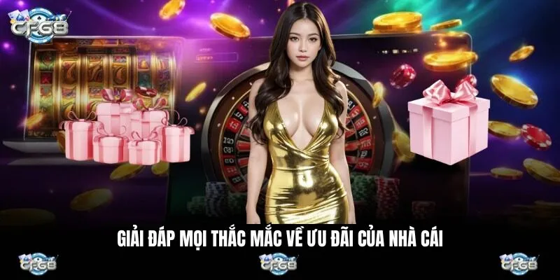 Giải đáp mọi thắc mắc về ưu đãi của nhà cái
